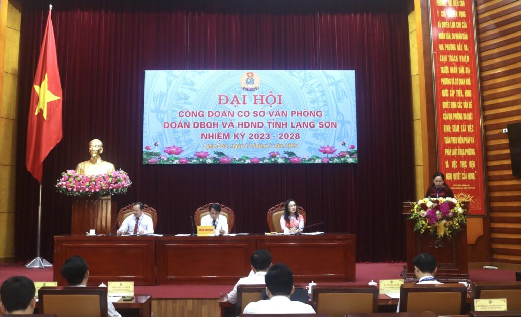 Đại hội công đoàn cơ sở Văn phòng Đoàn đại biểu Quốc hội và Hội đồng nhân dân tỉnh Lạng Sơn